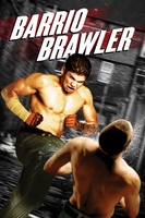 Barrio Brawler movie poster (2013) Poster MOV_c0c645d9
