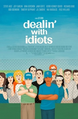 Dealin' with Idiots movie poster (2013) Poster MOV_c1a56a55