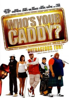 Who's Your Caddy? movie poster (2007) hoodie