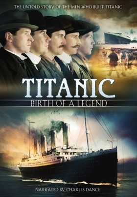 Titanic: Birth of a Legend movie poster (2005) Poster MOV_c22bba00
