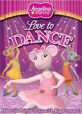 Angelina Ballerina: Love to Dance movie poster (2010) Poster MOV_c4809b7c