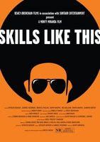 Skills Like This movie poster (2007) Sweatshirt #660845