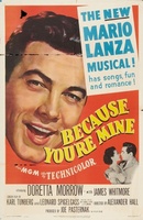Because You're Mine movie poster (1952) Sweatshirt #1077624