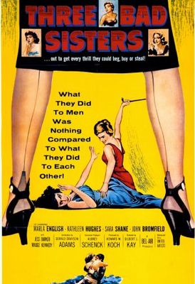 Three Bad Sisters movie poster (1956) poster
