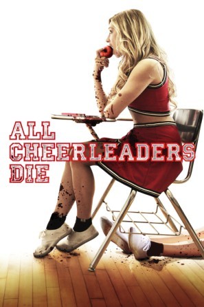 All Cheerleaders Die movie poster (2013) poster