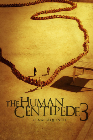 The Human Centipede III (Final Sequence) movie poster (2015) calendar