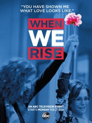 When We Rise movie poster (2017) poster