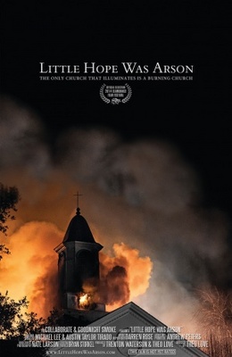 Little Hope Was Arson movie poster (2013) Sweatshirt