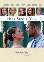 Not Since You movie poster (2009) Poster MOV_d0aed77f