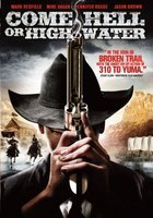 Come Hell or Highwater movie poster (2008) Poster MOV_d0ba3786