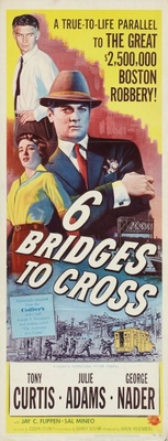 Six Bridges to Cross movie poster (1955) calendar