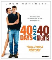 40 Days and 40 Nights movie poster (2002) Sweatshirt #705698