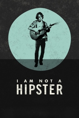 I Am Not a Hipster movie poster (2012) Poster MOV_d555925a