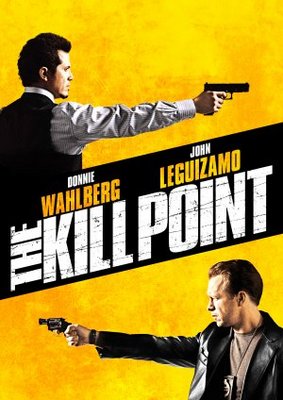 The Kill Point movie poster (2007) Poster MOV_d696a32d