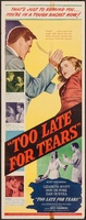 Too Late for Tears movie poster (1949) Sweatshirt #1126295