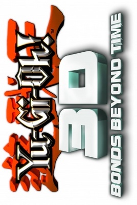 Yu-Gi-Oh! 3D: Bonds Beyond Time Abridged movie poster (2011) Poster MOV_d7fcc0da