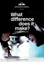 What Difference Does It Make? A Film About Making Music movie poster (2014) Poster MOV_d8ea84a1