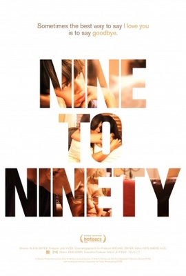 Nine To Ninety movie poster (2012) Poster MOV_d9844f2f