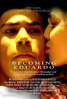 Becoming Eduardo movie poster (2009) Poster MOV_d99c14df