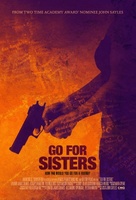 Go for Sisters movie poster (2013) t-shirt #MOV_da69e464