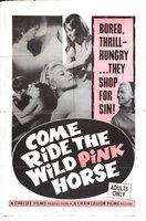 Come Ride the Wild Pink Horse movie poster (1967) Poster MOV_dbbe0a76