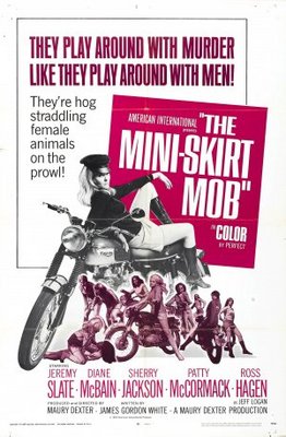 The Mini-Skirt Mob movie poster (1968) poster