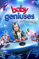 Baby Geniuses and the Space Baby movie poster (2015) Poster MOV_df0i3kkc