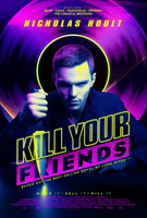 Kill Your Friends movie poster (2015) Poster MOV_dzpztojx