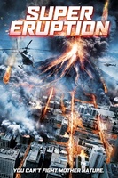 Super Eruption movie poster (2011) t-shirt #MOV_e12be49e