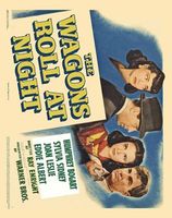 The Wagons Roll at Night movie poster (1941) Longsleeve T-shirt #641371
