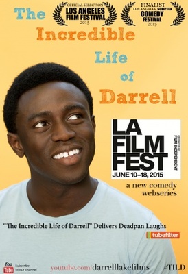 The Incredible Life of Darrell movie poster (2015) Poster MOV_e52fbc2b