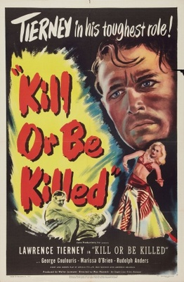Kill or Be Killed movie poster (1950) Poster MOV_e55d7536