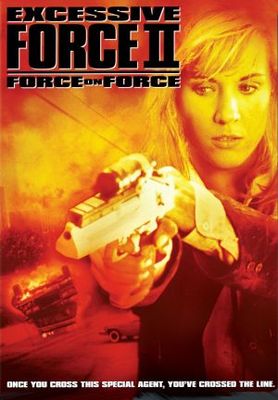 Excessive Force II: Force on Force movie poster (1995) calendar
