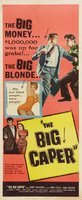 The Big Caper movie poster (1957) Sweatshirt #698449