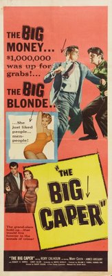 The Big Caper movie poster (1957) poster