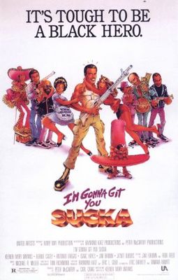 I'm Gonna Git You, Sucka movie poster (1988) poster