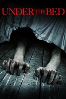 Under the Bed movie poster (2012) Poster MOV_e81b124e