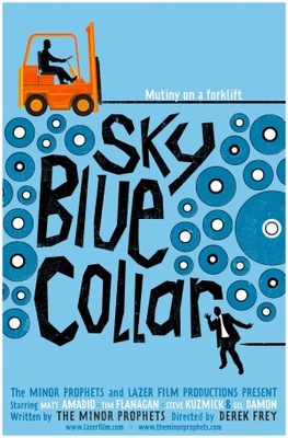 Sky Blue Collar movie poster (2013) Poster MOV_e8d2cf59