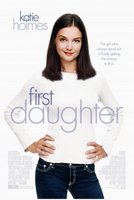 First Daughter movie poster (2004) Poster MOV_e9683e46