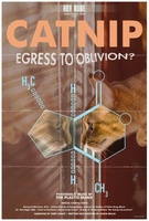 Catnip: Egress to Oblivion? movie poster (2012) Poster MOV_e9dd794e