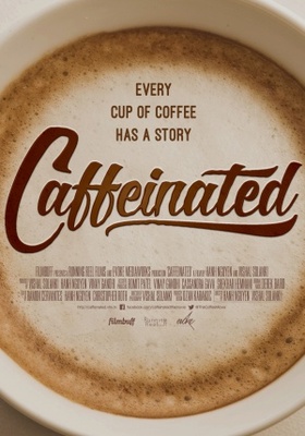 Caffeinated movie poster (2015) Poster MOV_ea79a3ef