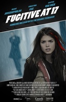 Fugitive at 17 movie poster (2012) Poster MOV_eaddb6a4