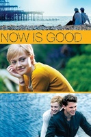 Now Is Good movie poster (2012) Poster MOV_eb3677f4