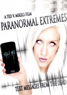 Paranormal Extremes: Text Messages from the Dead movie poster (2014) Poster MOV_ec4f2ccf