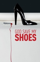 God Save My Shoes movie poster (2011) Tank Top #732550