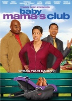 Baby Mama's Club movie poster (2010) Sweatshirt #1068989