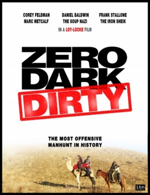 Zero Dark Dirty movie poster (2013) Poster MOV_efa948be