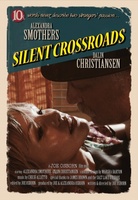 Silent Crossroads movie poster (2010) Poster MOV_efdc2215