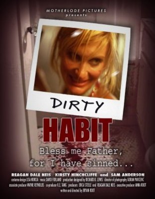 Dirty Habit movie poster (2006) poster