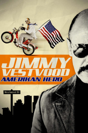Jimmy Vestvood: Amerikan Hero movie poster (2016) Longsleeve T-shirt